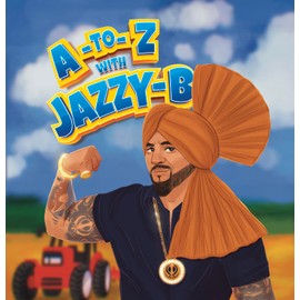 Punjabi Kids Bhangra ABC Alphabet Book - A to Z with Jazzy B! Learn the English alphabet with Jazzy B, Diljit, Karan Aujla, Miss Pooja, Sidhu Moosewala, and more!