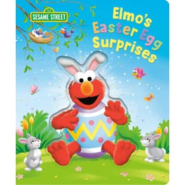 Elmo's Easter Egg Surprises (Sesame Street) (Sesame Street Board Books)