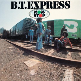 B.T. Express Non-Stop (CD, 1975, 2024) Remastered - 5 Bonus Tracks - Peace Pipe