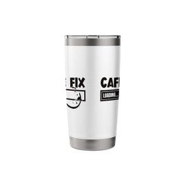 Caffeine Fix Loading Progress Coffee Lover Bar Funny Stainless Steel Insulated Tumbler