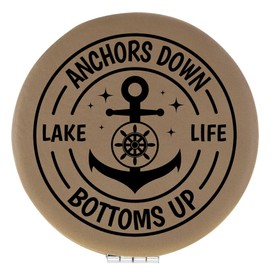 Enthoozies Lake Life Anchors Down Bottoms Up Light Brown 2.5" Diameter Laser Engraved Leatherette Compact Mirror
