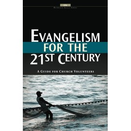 Evangelism for the 21st Century