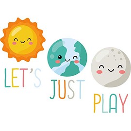 Let's Just Play with Sun Earth and Moon Happy Smiles and Creative Design for Kid's Playroom Vinyl Wall Decal - Entrance Banner Phrase for Kid's Playhouse Room Wall Decoration 28" x 20"