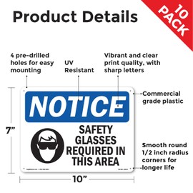 Safety Glasses Required In This Area OSHA Notice Rigid Plastic Sign 10 Inch x 7 Inch - 10 Pack