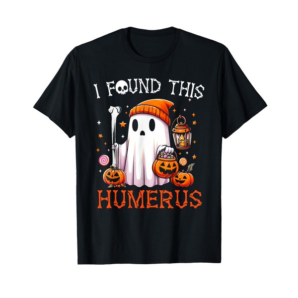 I Found This Humerus Funny Halloween Ghost Skeleton Womens T-Shirt