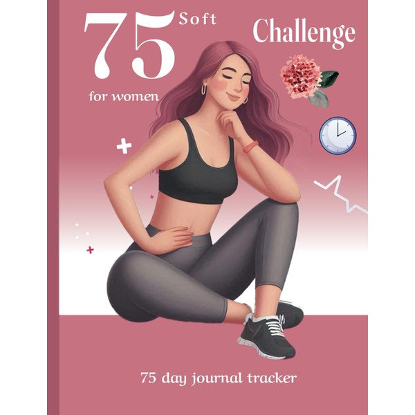 75 soft challenge for women 75 Day Journal Tracker