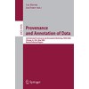 Provenance and Annotation of Data: International Provenance and Annotation Workshop,