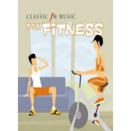 Classic FM - Music For Fitness