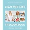 Louise Parker Method: Lean for Life: The Cookbook