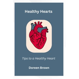 Healthy hearts: Tips to a healthy heart