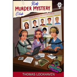 Case File 2: Karla Jenkins: Kids Murder Mystery Club: Cold Case Podcast