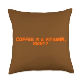 Funny Coffee Lover Shirts Vitamin Right Caffeine Drinker Coffee Lovers Throw Pillow, 18x18, Multicolor
