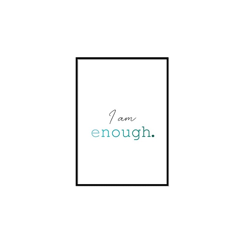 Printers Mews I Am Enough. Positive Quote Art A4 Print