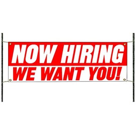Now Hiring We Want You! Job Advertising Working Opportunity Sales Team Marketing Careers Novelty Indoor Outdoor Vinyl Banner Sign 24" x 72"