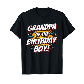 Superhero Party - Comics Birthday - Grandpa of Birthday Boy T-Shirt