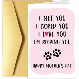Chenive Dog Mom Mother's Day Card, Mothers Day Gifts from Dog, Funny Dog Mother's Day Card for Wife, Mothers Day Card for Dog Owner Dog Lover, Met You Licked You Love You Keeping You