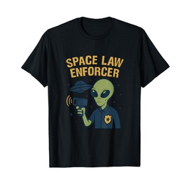 Space Law Enforcer Alien UFO Badge Design T-Shirt
