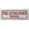 Fire Extinguisher Inside Sign (Aluminium 3X8)
