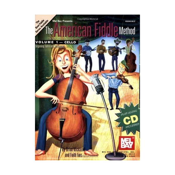 Mel Bay American Fiddle Method, Volume 1-Cello by Briand Wicklund