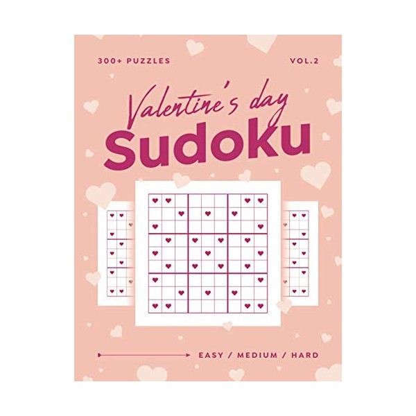 Valentine's Day Sudoku vol.2: 300+ Easy Medium Hard Sudoku Puzzle