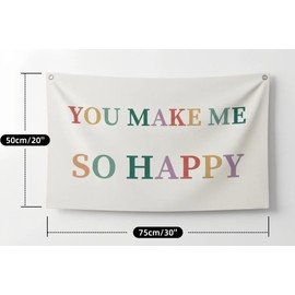 Canvas Wall Hanging Banner Decor (30"L x 20"W), "YOU MAKE ME SO HAPPY" Inspirational Quote Wall Art, Boho Minimalist Fabric Sign with Metal Grommets for Bedroom, Nursery & Home Decor