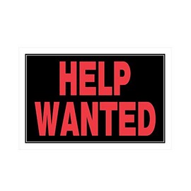 Hillman 839894 Help Wanted Sign, Black and Red Plastic, 8x12 Inches 1-Sign