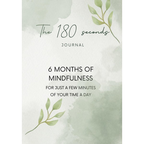 180 seconds JOURNAL: Mental wellbeing