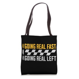Going Real Fast and Going Real Left Funny Memes Joke Racing Tote Bag