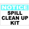 Notice Spill Clean Up Kit Sign. 9x12 Metal.