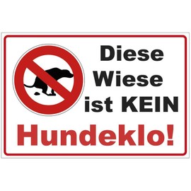 Sign 200 x 140 mm "Diese Wiese ist kein Hundeklo ! - kein Hundekot!" - Sturdy Aluminium / Dibond - 3 mm Thick