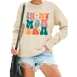 LHBNK In My Mom Era Sweatshirt Women Mama Sweatshirt Mom Life Pullover Tops Casual Long Sleeve Blouse Beige