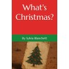 What's Christmas?