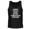 BH Cool Designs Keep Calm and Stop Checking Prices. -