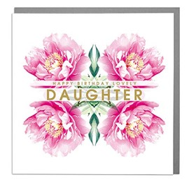 Lola Design - Birthday Card for Daughter, Peony Design - Happy Birthday Lovely Daughter - Blank Birthday Card with Grey Envelope - Designed and Printed in the UK - 150mm x 150mm