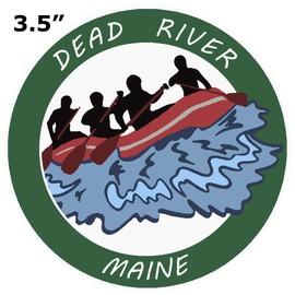 Dead River, Maine White Water Rafting Decorative Car Truck Window Sticker Decal Vinyl Die-Cut Badge Emblem Vacation Souvenir Travel Gear