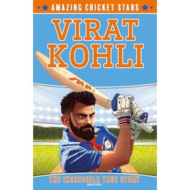 Virat Kohli: A new sports biography book. (Amazing Cricket Stars)