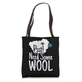 Psst Need Some Wool Sheep Knitting Wool Lovers Tote Bag