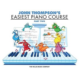 Easiest Piano Course Part 2 John Thompson's