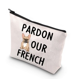 WCGXKO Bulldog Gift Bulldog Lover Gift Dog Owner Gift Pardon Our French Cosmetic Bag Gift Funny French Bulldog Themed Zipper Pouch Makeup Bag (OUR FRENCH Bag)