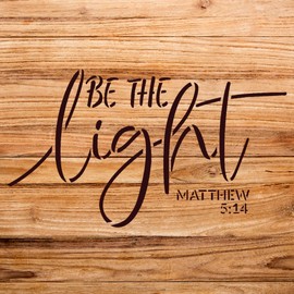Christian Bible Verse Stencil for Walls and Crafts, be The Light Design, Inspirational Farmhouse Faith Decor, Reusable Mylar Template for Home and Art Projects - Size A1 (33.1" x 30.0")