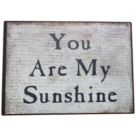 Farmisms 4x3 Inspirational Wooden Rustic Country Signs for Country Farm Living -You are My Sunshine