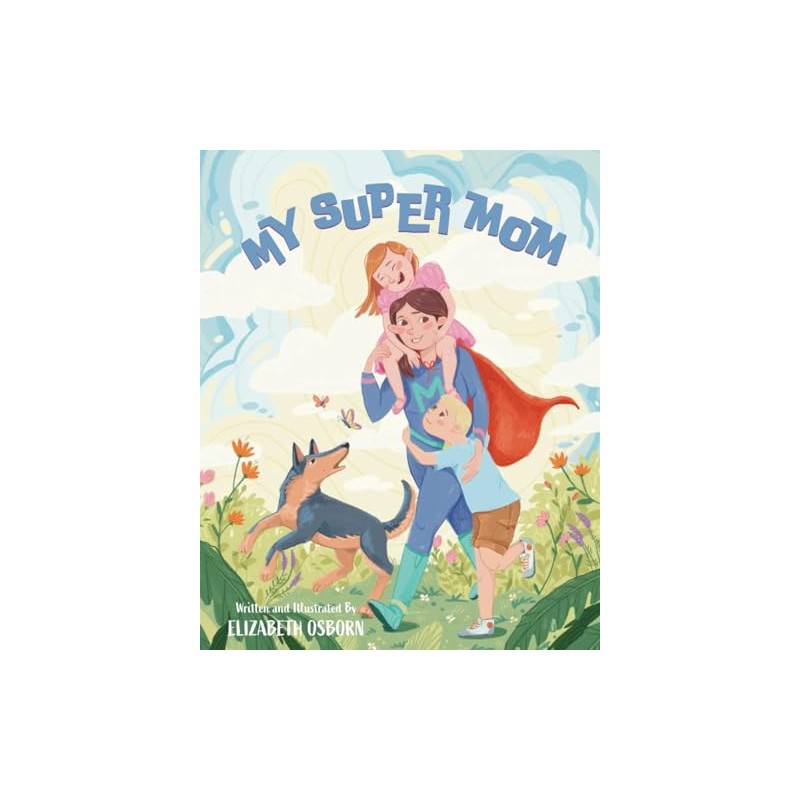 My Super Mom