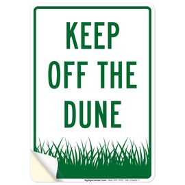 Keep Off The Dune Sign, 10x7 Inches, 4 Mil Vinyl Decal Stickers Weather Resistant, Made in USA by My Sign Center