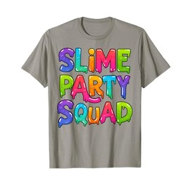Slime Party Squad Funny Kids Boys Girls Birthday Matching T-Shirt