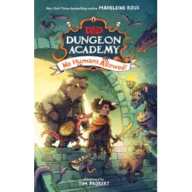 Dungeons & Dragons: Dungeon Academy: No Humans Allowed!: 1