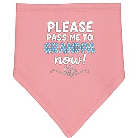 inktastic Please Pass Me To Grandpa Now Cute Baby Outfit Gift Baby Bandana Bib Mauve and Natural 45e38