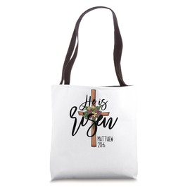 He Is Risen Matthew 28:6 Christian Easter Jesus He Is Risen Tote Bag