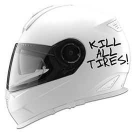 Kill All Tires! Auto Car Racing Motorcycle Helmet Decal - 5" - Black