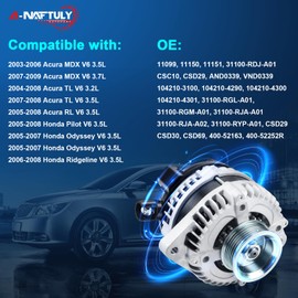 A-NAFTULY Alternator Fits for Honda Pilot Odyssey Ridgeline Acura TL MDX RL 3.2L 3.5L 3.7L 2003 2004 2005 2006 2007 2008, High Output Alternator Replacement 11099, 11150, 11151, 31100-RDJ-A01, AND0339