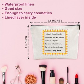 Funny Makeup Bag Gift, I'D Walk Through Fire For You Sister, Toiletry Bag For Girls, Bestie Birthday Gift, Best Friends Gift Travel Bag, Women Accessories - (A008)
